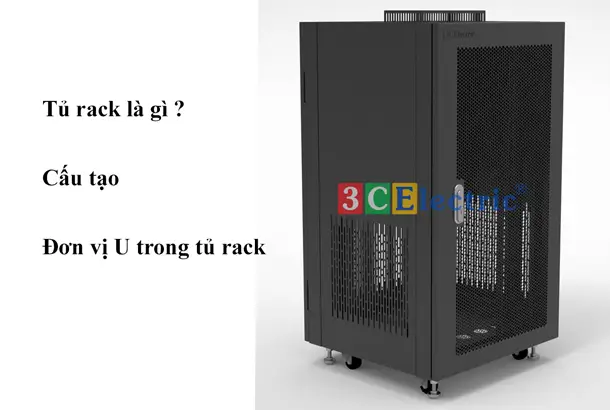 Tủ rack là gì? Cấu tạo và đơn vị U?